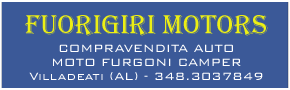 FUORIGIRI MOTORS - di Alessio Andreolli - COMPRAVENDITA AUTO
MOTO FURGONI CAMPER - CELL.348.3037849
