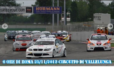 6 ORE DI ROMA - 25 NOVEMBRE 2012 Vallelunga Roma
