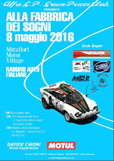 ALLA FABBRICA DEI SOGNI 2...CON LA PARTECIPAZIONE DI DAVIDE CIRONI Mirafiori Motor Village Piazza Cattaneo Torino